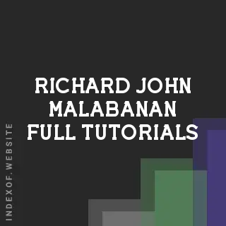 Richard John Malabanan Full Tutorials | Indexof