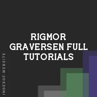 Rigmor Graversen Full Tutorials | Indexof