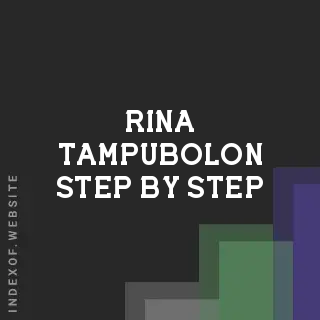 Rina Tampubolon Step-by-Step | Indexof