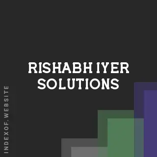 Rishabh Iyer Solutions | Indexof