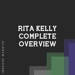 Rita Kelly Complete Overview | Indexof