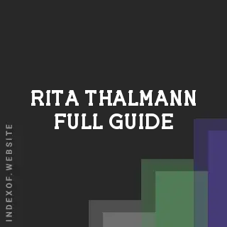 Rita Thalmann Full Guide | Indexof