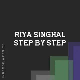Riya Singhal Step-by-Step | Indexof