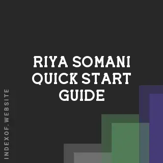 Riya Somani Quick Start Guide | Indexof