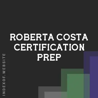 Roberta Costa Certification Prep | Indexof