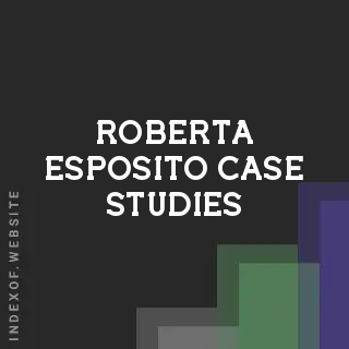Roberta Esposito Case Studies | Indexof