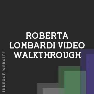 Roberta Lombardi Video Walkthrough | Indexof