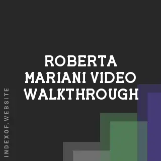 Roberta Mariani Video Walkthrough | Indexof