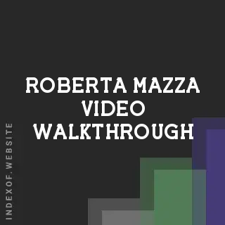Roberta Mazza Video Walkthrough | Indexof