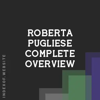Roberta Pugliese Complete Overview | Indexof
