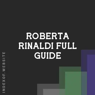 Roberta Rinaldi Full Guide | Indexof