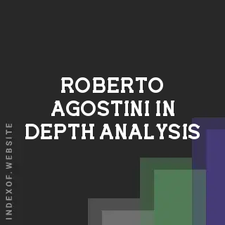 Roberto Agostini In-Depth Analysis | Indexof