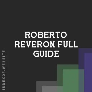 Roberto Reveron Full Guide | Indexof