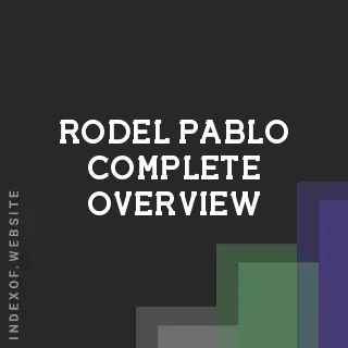 Rodel Pablo Complete Overview | Indexof