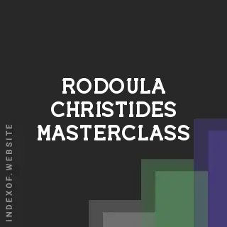 Rodoula Christides Masterclass | Indexof