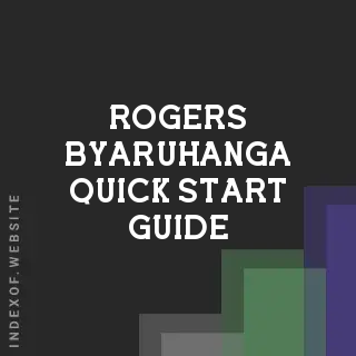 Rogers Byaruhanga Quick Start Guide | Indexof