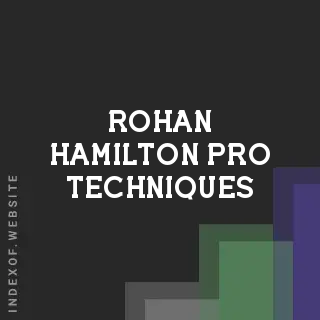 Rohan Hamilton Pro Techniques | Indexof