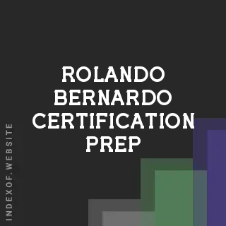 Rolando Bernardo Certification Prep | Indexof