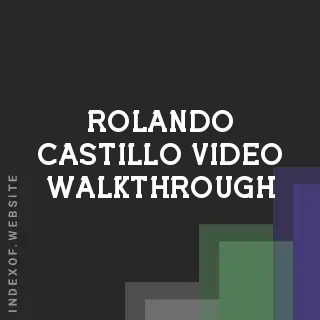 Rolando Castillo Video Walkthrough | Indexof