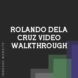 Rolando Dela Cruz Video Walkthrough | Indexof