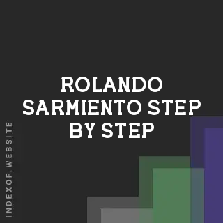 Rolando Sarmiento Step-by-Step | Indexof