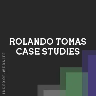 Rolando Tomas Case Studies | Indexof