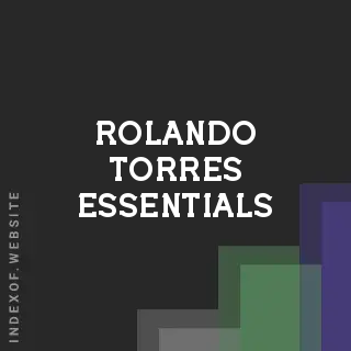 Rolando Torres Essentials | Indexof