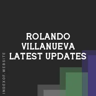 Rolando Villanueva Latest Updates | Indexof