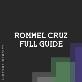 Rommel Cruz Full Guide | Indexof
