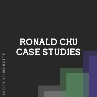 Ronald Chu Case Studies | Indexof