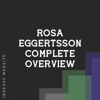 Rosa Eggertsson Complete Overview | Indexof