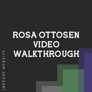 Rosa Ottosen Video Walkthrough | Indexof