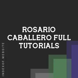 Rosario Caballero Full Tutorials | Indexof
