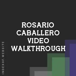 Rosario Caballero Video Walkthrough | Indexof