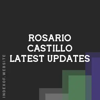 Rosario Castillo Latest Updates | Indexof