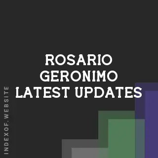 Rosario Geronimo Latest Updates | Indexof