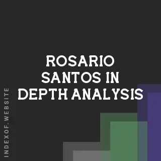 Rosario Santos In-Depth Analysis | Indexof