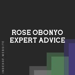 Rose Obonyo Expert Advice | Indexof