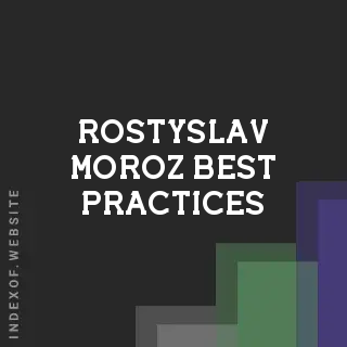 Rostyslav Moroz Best Practices | Indexof