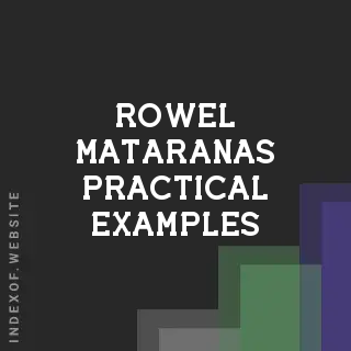 Rowel Mataranas Practical Examples | Indexof