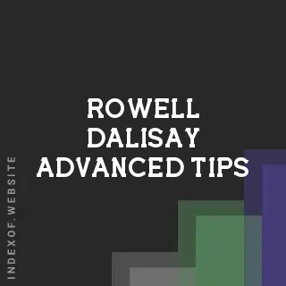 Rowell Dalisay Advanced Tips | Indexof