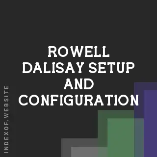 Rowell Dalisay Setup and Configuration | Indexof