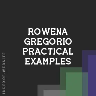 Rowena Gregorio Practical Examples | Indexof