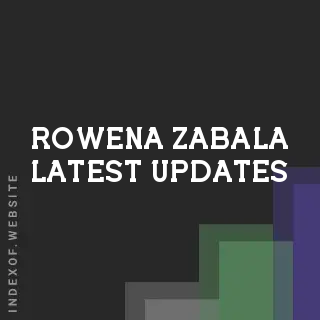 Rowena Zabala Latest Updates | Indexof