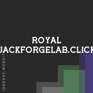 royal-jackforgelab.click by Thomas Brown site -  Indexof