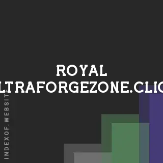 royal-ultraforgezone.click by Dina Abdelmahmoud site -  Indexof