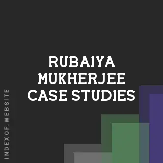 Rubaiya Mukherjee Case Studies | Indexof