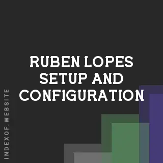 Ruben Lopes Setup and Configuration | Indexof