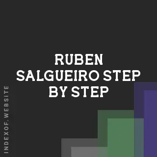 Ruben Salgueiro Step-by-Step | Indexof