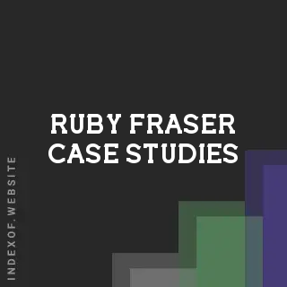 Ruby Fraser Case Studies | Indexof